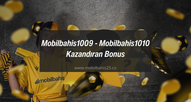 Mobilbahis1009