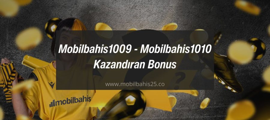 Mobilbahis1009